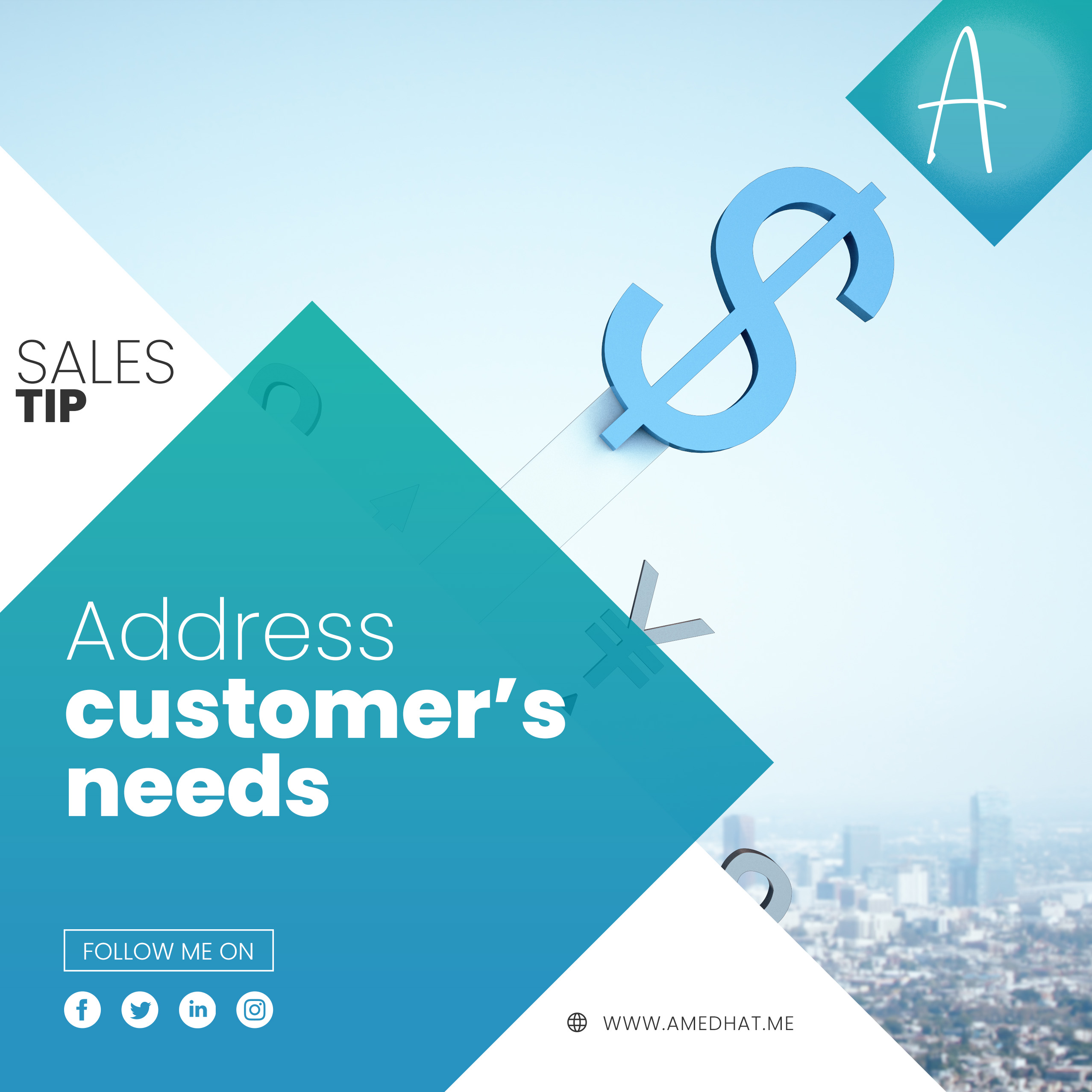 Addressing Customer’s needs